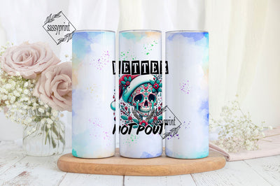 Better Not Pout 20 oz Skinny Tumbler Wrap Sublimation Design Digital Download PNG Sublimation sassyprint 