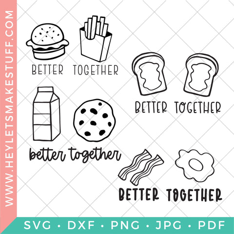 Better Together Bundle SVG Hey Let's Make Stuff 