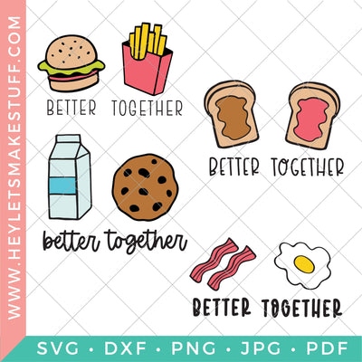 Better Together Bundle SVG Hey Let's Make Stuff 