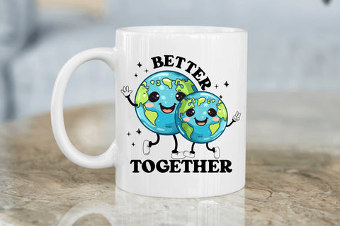 Better together Sublimation Design Sublimation Regulrcrative 