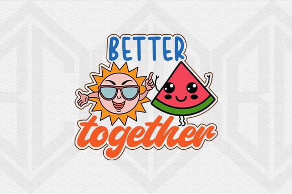 Better Together SVG Cute Summer Sun & Watermelon Clipart SVG BillahCrafts 