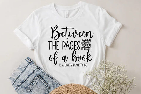 Between the pages of a book is a lovely place to be, Reading SVG SVG FiveStarCrafting 
