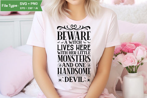 Beware A Witch Lives Here With Her Little Monsters And One Handsome Devil SVG Cut File SVG DesignPlante 503 