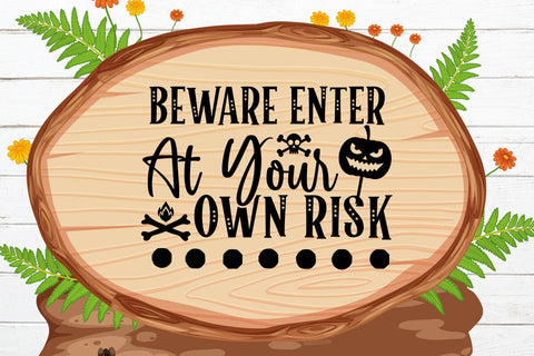 Beware Enter At Your Own Risk SVG Rafiqul20606 
