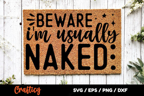 Beware i am usually naked SVG Design SVG Designangry 