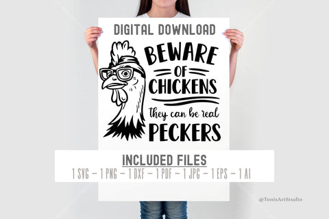 Beware of chickens they can be real peckers svg | funny chicken svg | farmhouse humor svg | sarcastic chicken SVG TonisArtStudio 