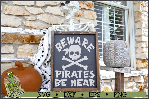 Beware Pirates Be Near SVG File SVG Crunchy Pickle 