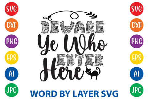 Beware Ye Who Enter Here svg design SVG Rafiqul20606 