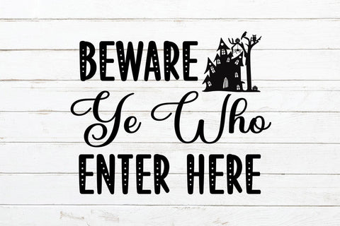 Beware Ye Who Enter Here SVG Rafiqul20606 