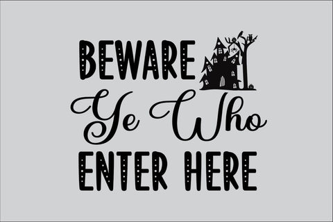 Beware Ye Who Enter Here SVG Rafiqul20606 