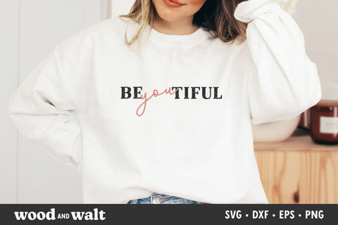 beYOUtiful SVG | Self love PNG SVG Wood And Walt 