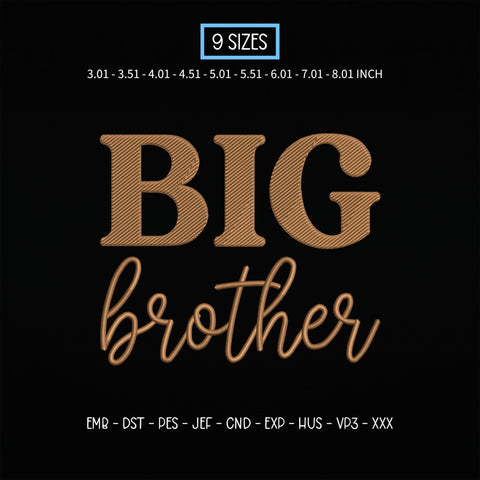 Big Brother Embroidery Design – Retro Big Brother Script Typography Machine Embroidery File Embroidery/Applique DESIGNS PatternFeed8 