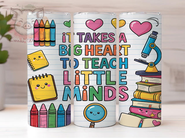 Big Heart Little Minds Teacher Tumbler Wrap, Big Heart to Teach, Little Minds Tumbler, 20oz Tumbler Wrap, Sublimation Design, Teacher Gift, Inspirational Teacher Tumbler Sublimation Lara' s Designs 