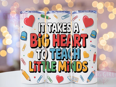 Big Heart Teach Little Minds Teacher Tumbler, Big Heart Teacher PNG, Teach Little Minds Wrap, 20oz Sublimation Design, Teacher Appreciation Gift, Classroom Tumbler Wrap Sublimation SvggirlplusArt 