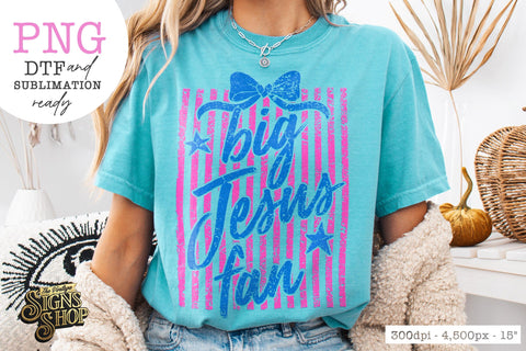Big Jesus Fan | Coquette Faith Shirt Design Sublimation The Vintage Signs Shop 