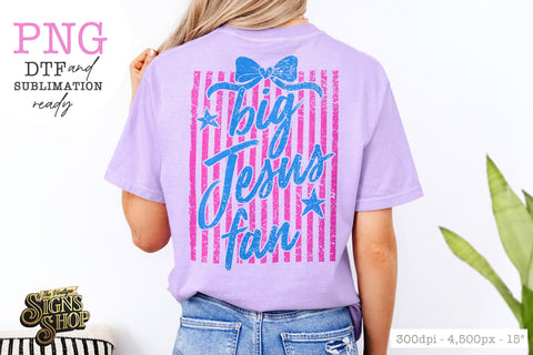 Big Jesus Fan | Coquette Faith Shirt Design Sublimation The Vintage Signs Shop 