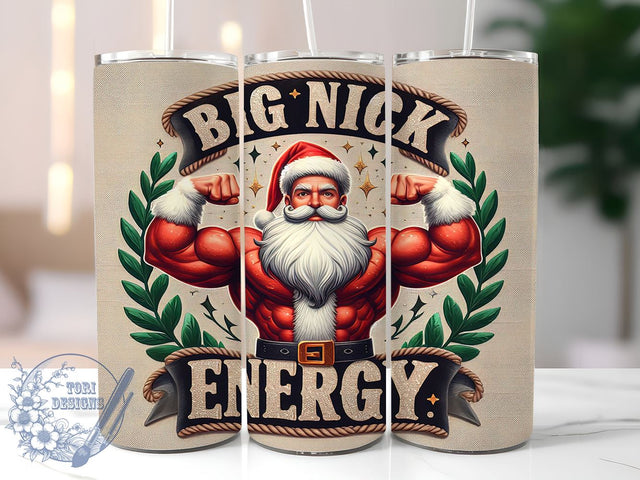 Big Nick Energy, Funny Tumbler, Sublimation PNG, Personal Empowerment, Humor Design, Motivational Gift, 20 oz Tumbler, Trendy Saying Sublimation ToriDesigns 