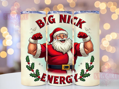 Big Nick Energy Tumbler, Funny Christmas Design, Holiday Tumbler Wrap, 20 oz Tumbler, Digital Download, Sublimation PNG, Humorous Christmas Gift, Christmas Party Decor Sublimation SvggirlplusArt 