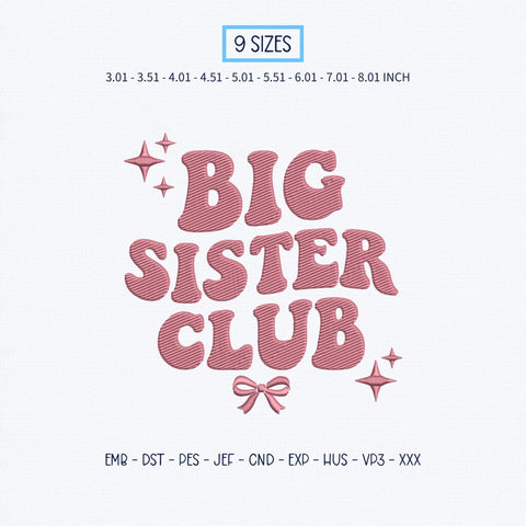 Big Sister Club Embroidery Design – Pink Bow Retro Big Sister Machine Embroidery File – Sibling Announcement Design Embroidery/Applique DESIGNS PatternFeed8 