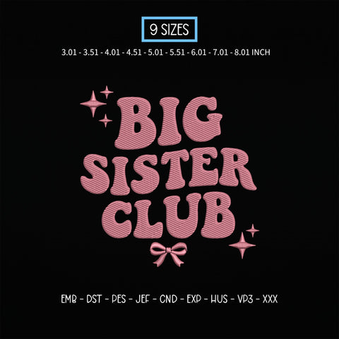 Big Sister Club Embroidery Design – Pink Bow Retro Big Sister Machine Embroidery File – Sibling Announcement Design Embroidery/Applique DESIGNS PatternFeed8 
