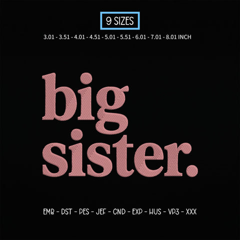 Big Sister Embroidery Design – Pink Big Sister Typography Machine Embroidery File – Sibling Announcement Design Embroidery/Applique DESIGNS PatternFeed8 