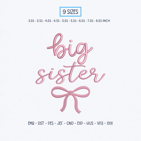 Big Sister Embroidery Design – Pink Script Big Sister Bow Machine Embroidery File Embroidery/Applique DESIGNS PatternFeed8 