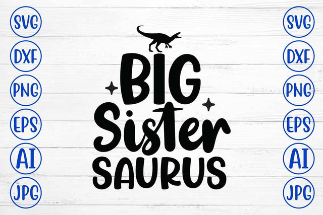 Big Sister Saurus SVG Design SVG Syaman 