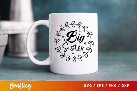 Big sister svg Design SVG Designangry 