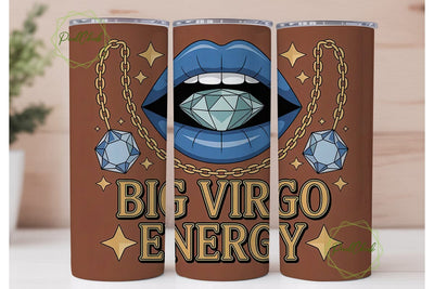 Big Virgo Energy 20oz Tumbler Wrap Sublimation PixelChick 