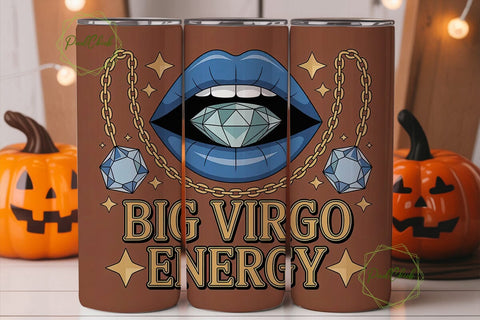 Big Virgo Energy 20oz Tumbler Wrap Sublimation PixelChick 