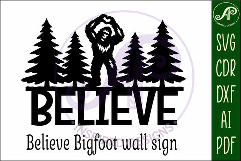 Bigfoot believe wall art sign, SVG file SVG APInspireddesigns 
