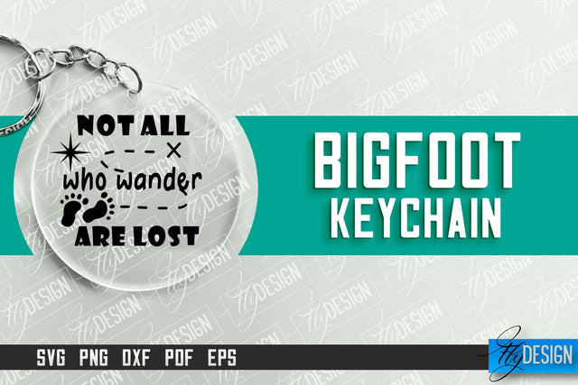 Bigfoot Keychain Design | Round Keychain Designs | Quotes SVG File SVG Fly Design 
