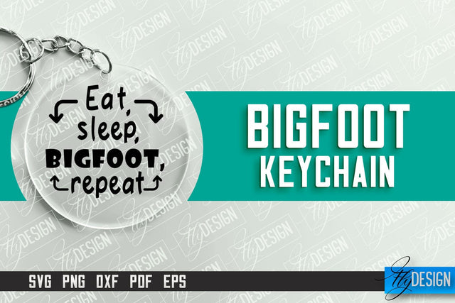Bigfoot Keychain Design | Round Keychain Designs | Quotes SVG File SVG Fly Design 