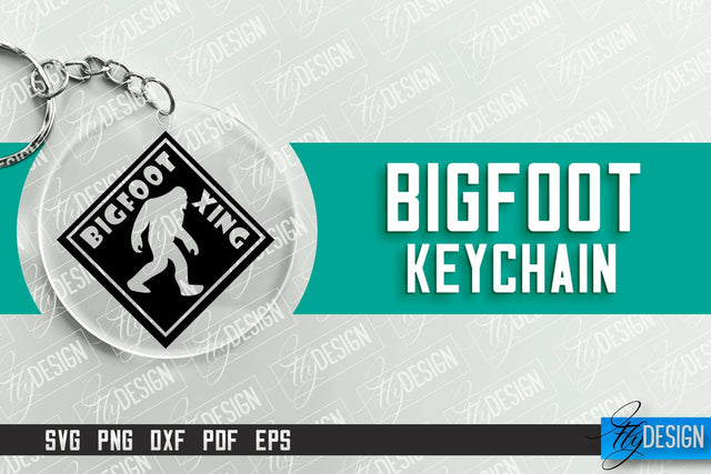 Bigfoot Keychain Design | Round Keychain Designs | Quotes SVG File SVG Fly Design 