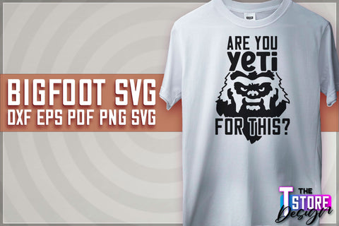 Bigfoot SVG Design | Yeti SVG | Bigfoot Print | T-Shirt Design | SVG File SVG The T Store Design 