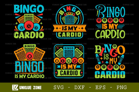 Bingo Is My Cardio SVG Bingo Games Bingo Gift Crazy Bingo Lover Tshirt Bundle Bingo Quotes Design, TG 0044 SVG Unique Zone 