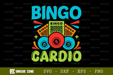Bingo Is My Cardio SVG Bingo Games Bingo Gift Crazy Bingo Lover Tshirt Bundle Bingo Quotes Design, TG 0044 SVG Unique Zone 