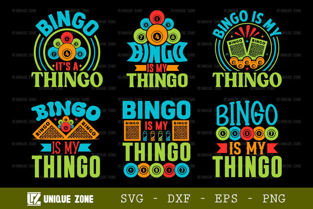 Bingo Is My Thingo SVG Bingo Games Bingo Gift Crazy Bingo Lover Tshirt Bundle Bingo Quotes Design, TG 0037 SVG Unique Zone 