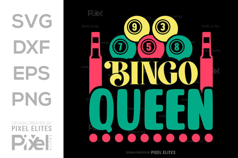 Bingo Queen SVG Bingo Game Bundle Crazy Bingo gifts Bingo Quotes Design PET 00567 SVG ETC Craft 
