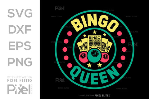 Bingo Queen SVG Bingo Game Bundle Crazy Bingo gifts Bingo Quotes Design PET 00567 SVG ETC Craft 