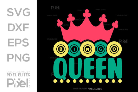 Bingo Queen SVG Bingo Game Bundle Crazy Bingo gifts Bingo Quotes Design PET 00567 SVG ETC Craft 