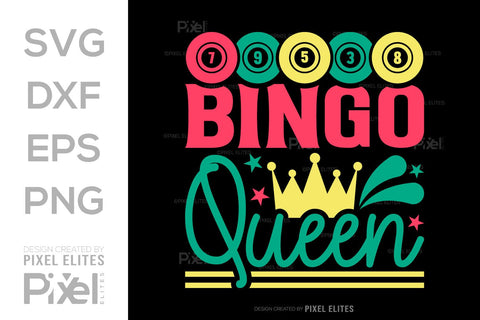 Bingo Queen SVG Bingo Game Bundle Crazy Bingo gifts Bingo Quotes Design PET 00567 SVG ETC Craft 