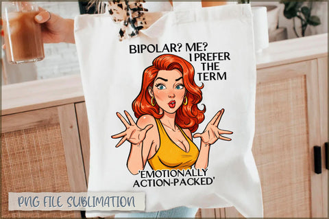 Bipolar me i prefer the term 'emotionally action-packed' Tote bag Sublimation Shetara Begum 