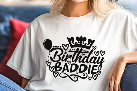 Birthday Baddie| Funny Birthday Girl SVG Cutting Files. SVG CosmosFineArt 