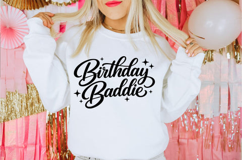 Birthday Baddie SVG, Trendy Birthday Shirt SVG SVG Pickled Thistle Creative 