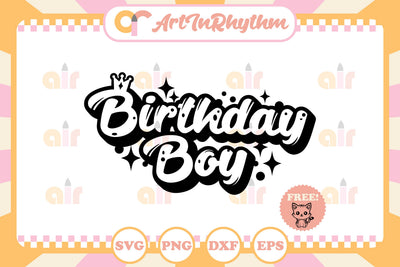 Birthday boy svg SVG Artinrhythm shop 