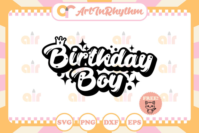 Birthday boy svg SVG Artinrhythm shop 