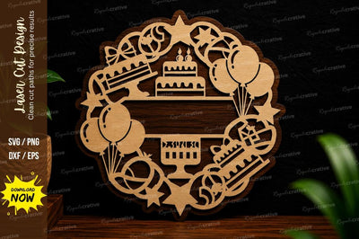 Birthday Celebration Wreath Laser Cut SVG Design SVG Regulrcrative 