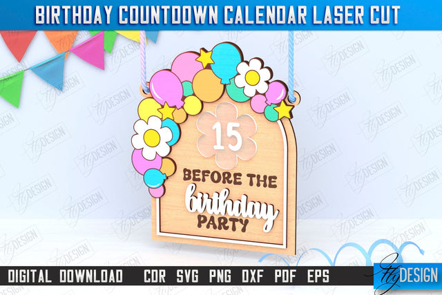 Birthday Countdown Calendar Laser Cut | Wall Calendar Template | Days Until Birthday | CNC File SVG Fly Design 