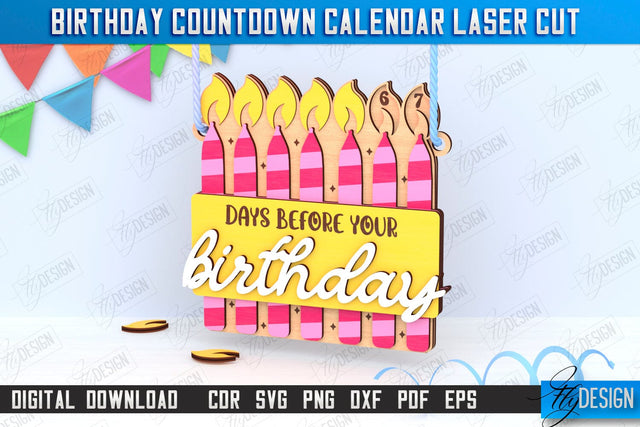 Birthday Countdown Calendar Laser Cut | Wall Calendar Template | Days Until Birthday | CNC File SVG Fly Design 